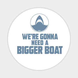 JAWS Movie We`re Gonna Need A Bigger Boat Magnet